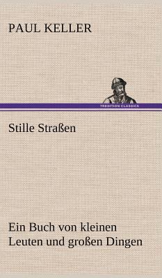 Stille Strassen [German] 3847253549 Book Cover