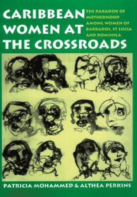 Caribbean Women at the Crossroads: The Paradox ... 9768125446 Book Cover