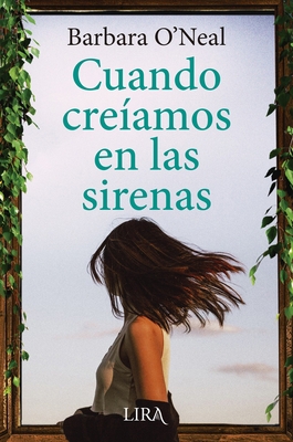 Cuando Creiamos En Las Sirenas [Spanish] 8419235008 Book Cover