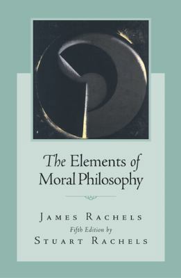 The Elements of Moral Philosophy 0073125474 Book Cover