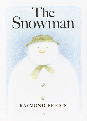 The Snowman: A Classic Children's Book 0394839730 Book Cover