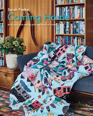 Coming Home Quilt Pattern with instructional vi... 1714481255 Book Cover