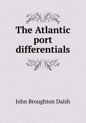 The Atlantic port differentials 5518541902 Book Cover