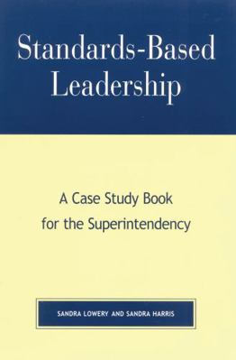 Standards-Based Leadership: A Case Study Book f... 081084608X Book Cover