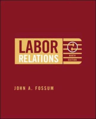 Labor Relations: Development, Structure, Processes 0072987138 Book Cover