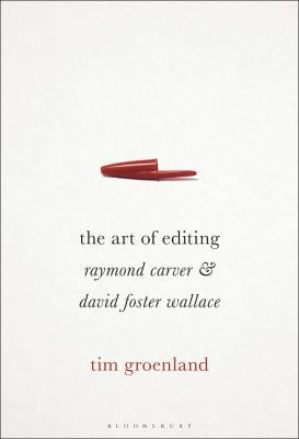 The Art of Editing: Raymond Carver and David Fo... 1501338277 Book Cover