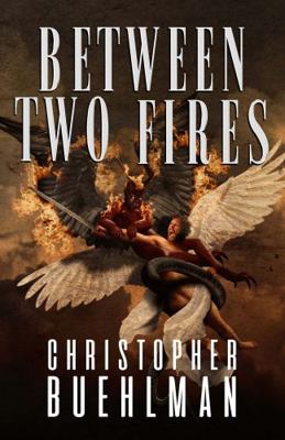 Between Two Fires 173548346X Book Cover