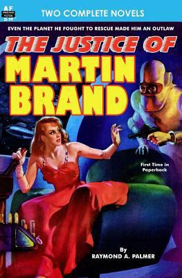 Justice of Martin Brand, The & Bring Back My Br... 1612871410 Book Cover