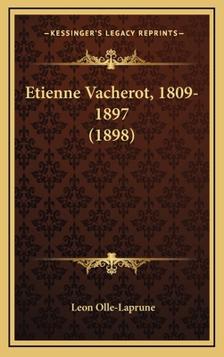 Etienne Vacherot, 1809-1897 (1898) [French] 1167739140 Book Cover