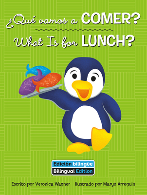 ¿Qué Vamos a Comer? (What Is for Lunch) Bilingual [Spanish] 1649967209 Book Cover