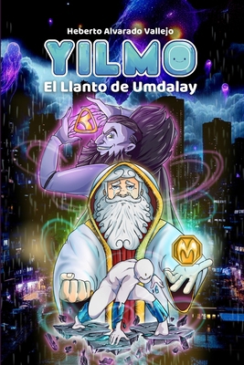 Yilmo 4: El Llanto de Umdalay [Spanish] B0DJKW6YT1 Book Cover