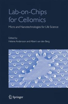 Lab-On-Chips for Cellomics: Micro and Nanotechn... 1402065620 Book Cover