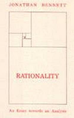 Rationality: An Essay Towards an Analysis 0872200671 Book Cover