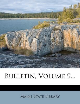 Bulletin, Volume 9... 1246948389 Book Cover