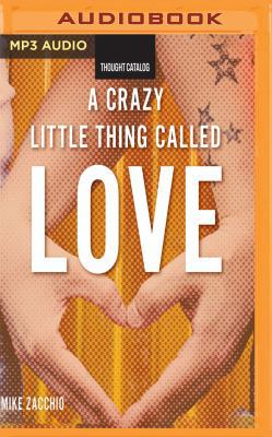 A Crazy Little Thing Called Love 1536666785 Book Cover