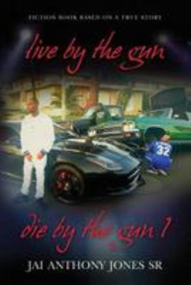 live by the gun die by the gun 1: fiction book ... 1523917466 Book Cover