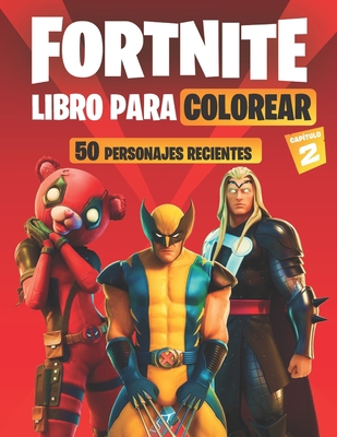 Fortnite LIBRO PARA COLOREAR Capítulo 2 (50 PERSONAJES RECIENTES): Más de 50 imágenes de alta calidad con personajes del capítulo 2 de fortnite para niños y adultos (Spanish Edition) B08J1V8HVN Book Cover