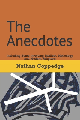 The Anecdotes: Including Some Involving Intelle... B0CH2QRKCX Book Cover