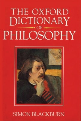 The Oxford Dictionary of Philosophy 0192116940 Book Cover