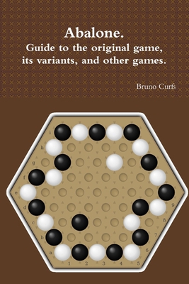 Abalone. Guide to the original game, its varian... 035965990X Book Cover