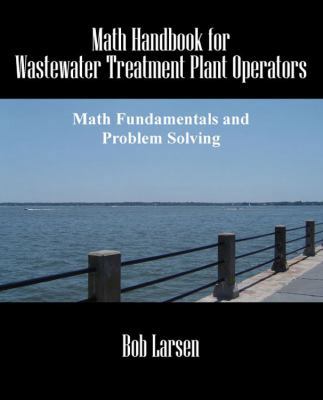 Math Handbook for Wastewater Treatment Plant Op... 1432742450 Book Cover
