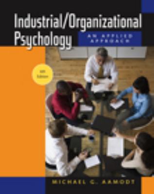 Industrial/Organizational Psychology: An Applie... 0495601063 Book Cover