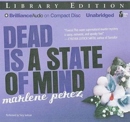 Dead Is a State of Mind 1441871713 Book Cover