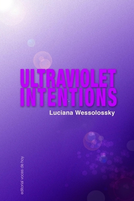 Ultraviolet Intentions B08CPCBPBF Book Cover