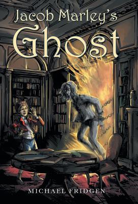 Jacob Marley's Ghost 1480877220 Book Cover