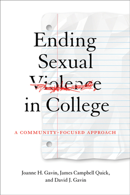 Ending Sexual Violence in College: A Community-... 1421440156 Book Cover