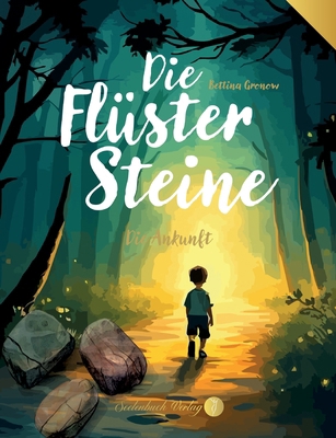 Die Flüstersteine: Die Ankunft [German] 391033797X Book Cover