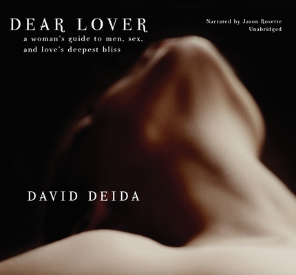 Dear Lover: A Woman's Guide to Men, Sex, and Lo... 1683646355 Book Cover