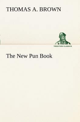 The New Pun Book 3849151069 Book Cover