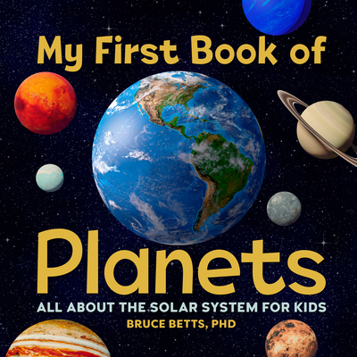 My First Book of Planets: All about the Solar S... 1646118367 Book Cover