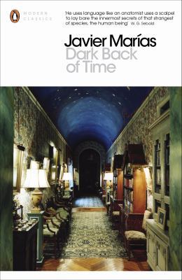 Dark Back of Time. Javier Maras 014119989X Book Cover