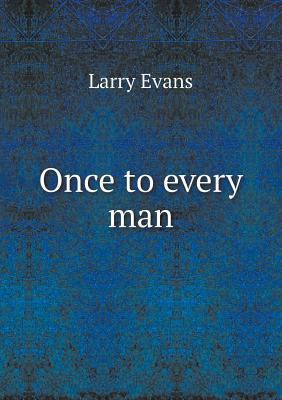 Once to Every Man 5518444443 Book Cover