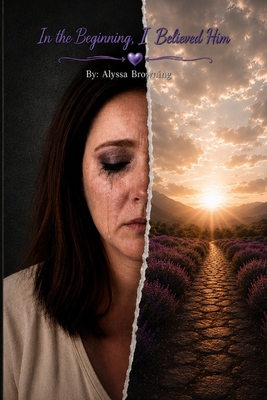 In the Beginning, I believed Him [Large Print] B0H3YMT5DS Book Cover