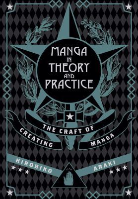 Manga in Theory and Practice: The Craft of Crea... 1421594072 Book Cover