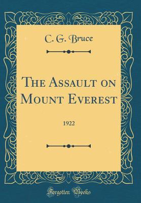 The Assault on Mount Everest: 1922 (Classic Rep... 0265284422 Book Cover