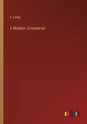A Modern Zoroastrian 3368906240 Book Cover