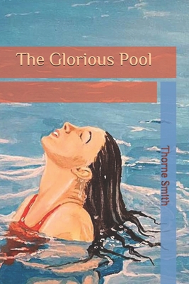 The Glorious Pool B086P7G577 Book Cover