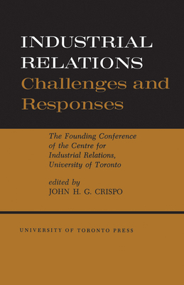 Industrial Relations: Challenges and Responses 1442639555 Book Cover