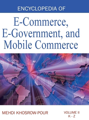 Encyclopedia of E-Commerce, E-Government, and M... 1668431602 Book Cover