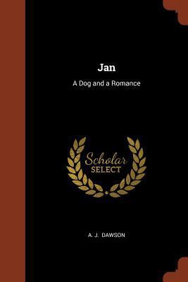 Jan: A Dog and a Romance 1374968501 Book Cover