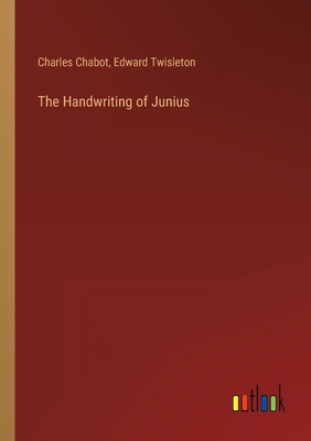 The Handwriting of Junius 3368131443 Book Cover