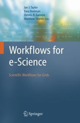 Workflows for E-Science: Scientific Workflows f... 1849966192 Book Cover