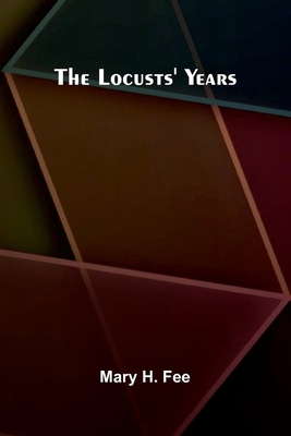 The Locusts' Years 9374121883 Book Cover