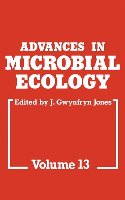 Advances in Microbial Ecology, Volume 13 0306445565 Book Cover