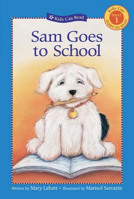Sam Goes to School 1553375653 Book Cover