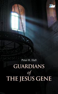 Guardians of the Jesus Gene 085728133X Book Cover